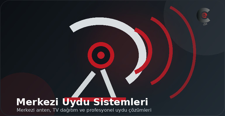 Merkezi Uydu Sistemleri