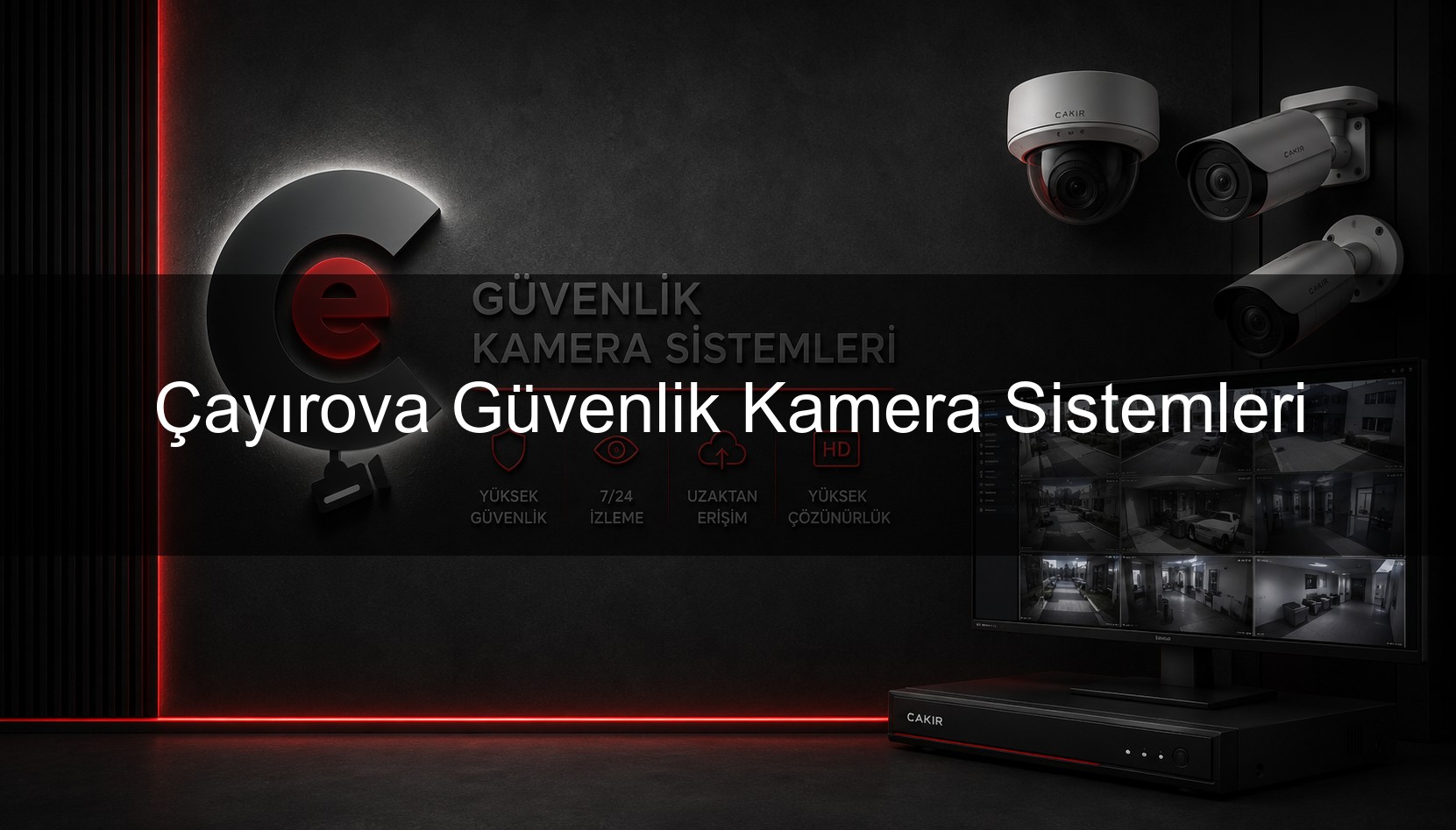 Çayırova Güvenlik Kamera Sistemleri