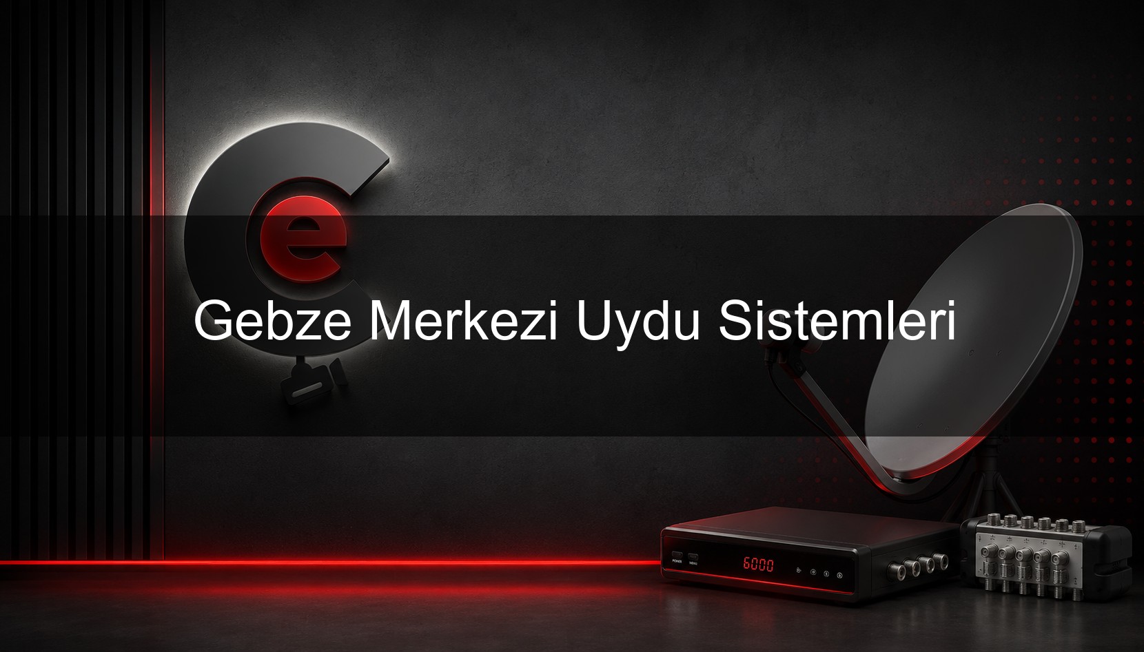 Gebze Merkezi Uydu Sistemleri