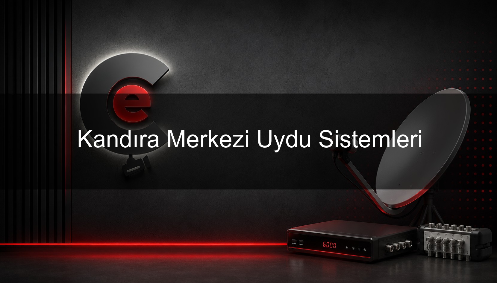 Kandıra Merkezi Uydu Sistemleri