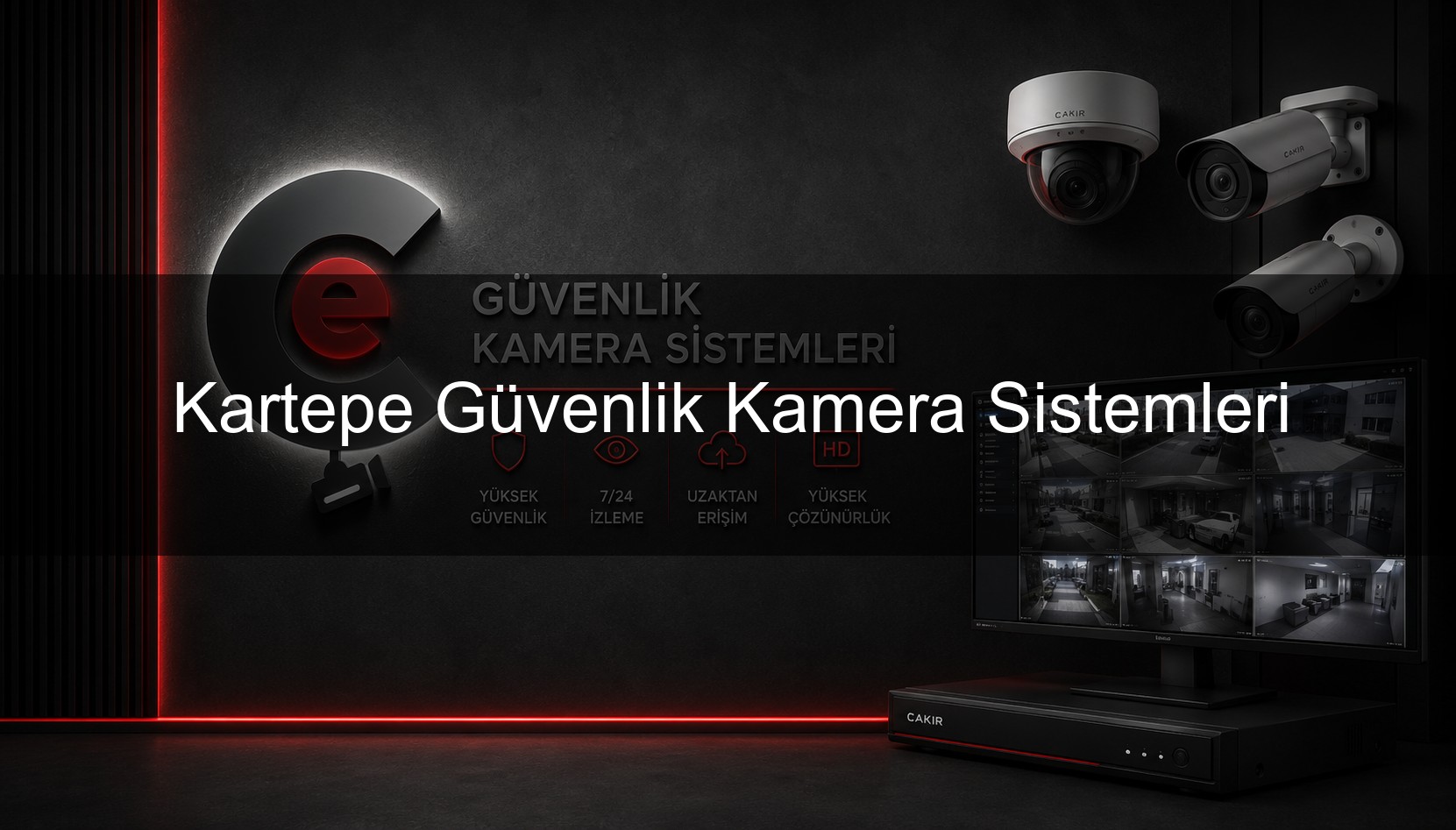 Kartepe Güvenlik Kamera Sistemleri